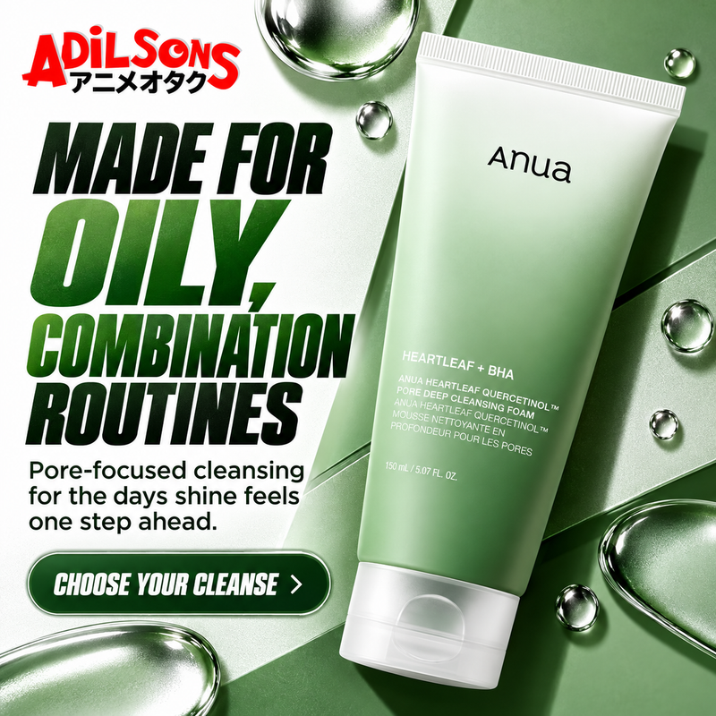 Adilsons creative for Anua Heartleaf Quercetinol Pore Deep Cleansing Foam 150ml — MADE FOR OILY, COMBINATION ROUTINES