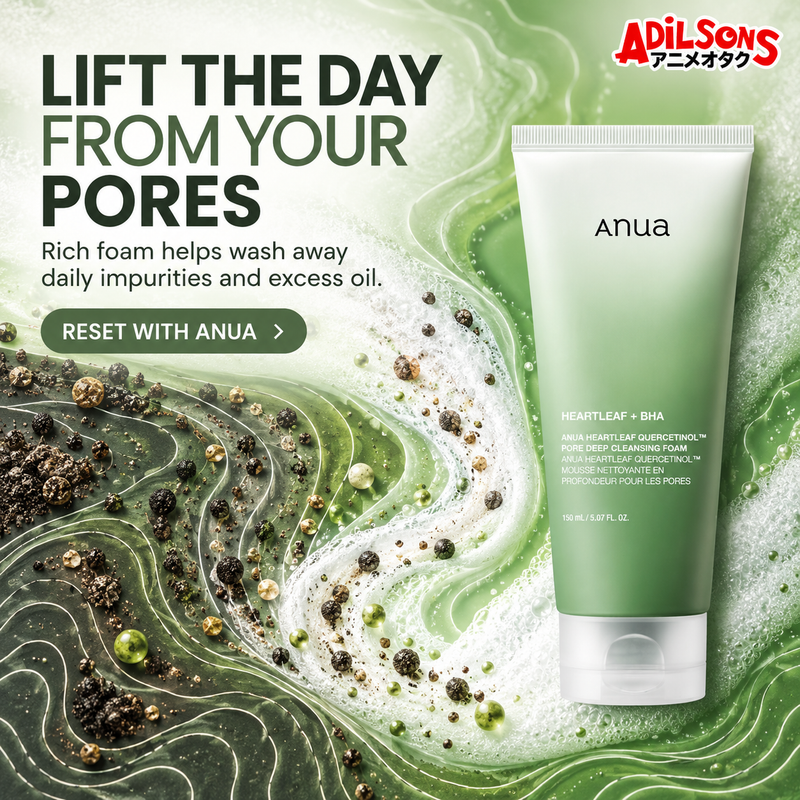 Adilsons creative for Anua Heartleaf Quercetinol Pore Deep Cleansing Foam 150ml — LIFT THE DAY FROM YOUR PORES