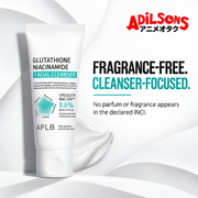 APLB Glutathione Niacinamide Facial Cleanser 80ml ad: FRAGRANCE-FREE. CLEANSER-FOCUSED.