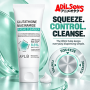 APLB Glutathione Niacinamide Facial Cleanser 80ml ad: SQUEEZE. CONTROL. CLEANSE.