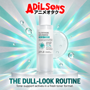Adilsons Beauty APLB Glutathione Niacinamide Facial Toner 160ml ad: THE DULL-LOOK ROUTINE / Tone-support actives in a fresh toner format.