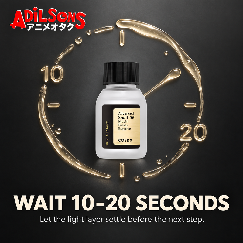 Adilsons Beauty COSRX Advanced Snail 96 Mucin Power Essence 30ml ad: WAIT 10–20 SECONDS / Let the light layer settle before the next step.