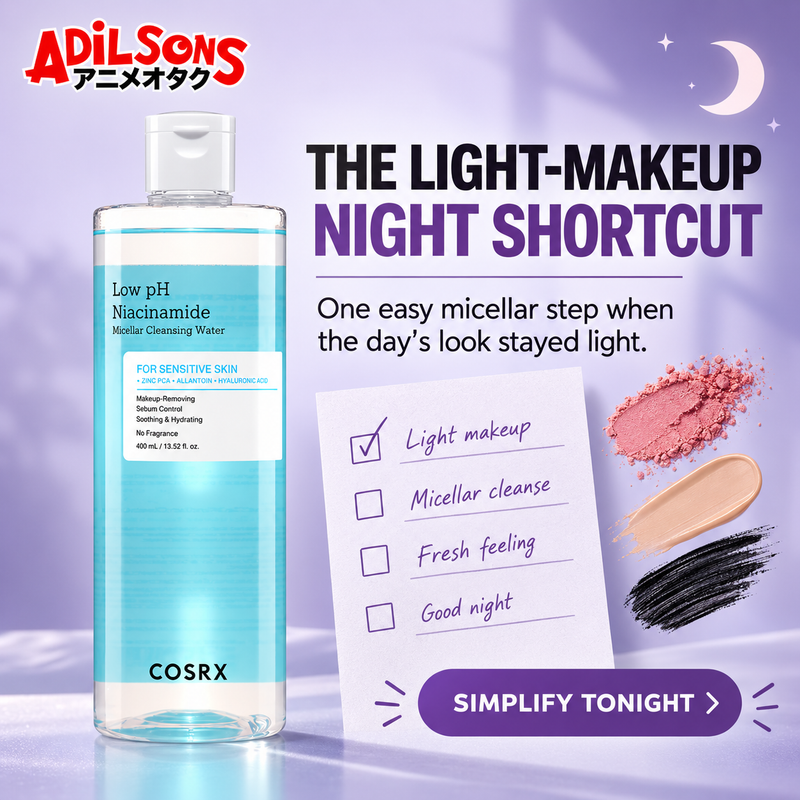 Adilsons creative for COSRX Low pH Niacinamide Micellar Cleansing Water 400ml — THE LIGHT-MAKEUP NIGHT SHORTCUT