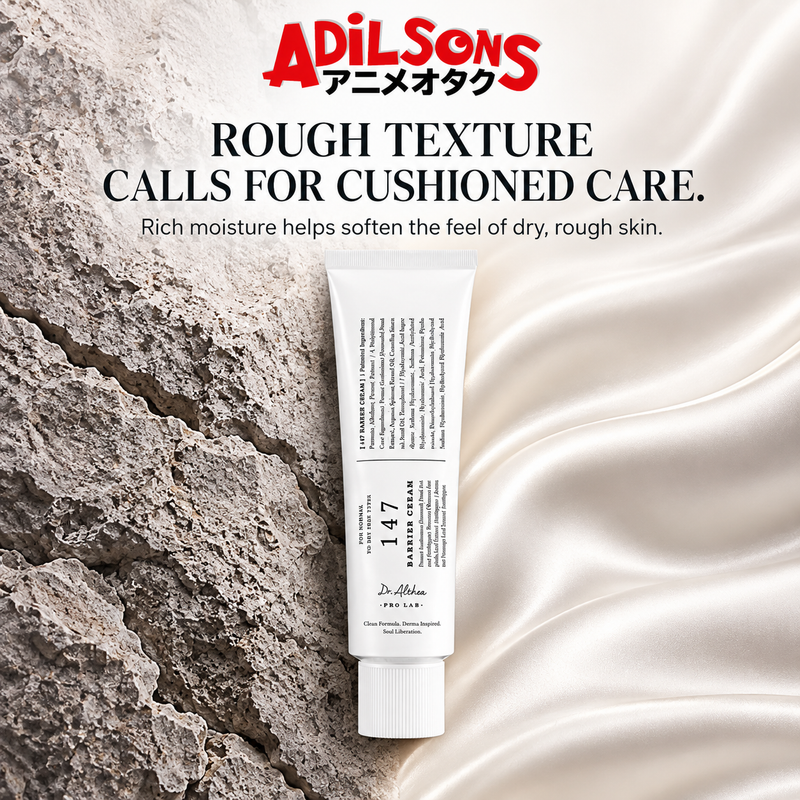 Dr.Althea 147 Barrier Cream 50ml ad: ROUGH TEXTURE CALLS FOR CUSHIONED CARE.