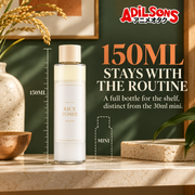Adilsons Beauty I'm From Rice Toner 150ml ad: 150ML STAYS WITH THE ROUTINE / A full bottle for the shelf, distinct from the 30ml mini.