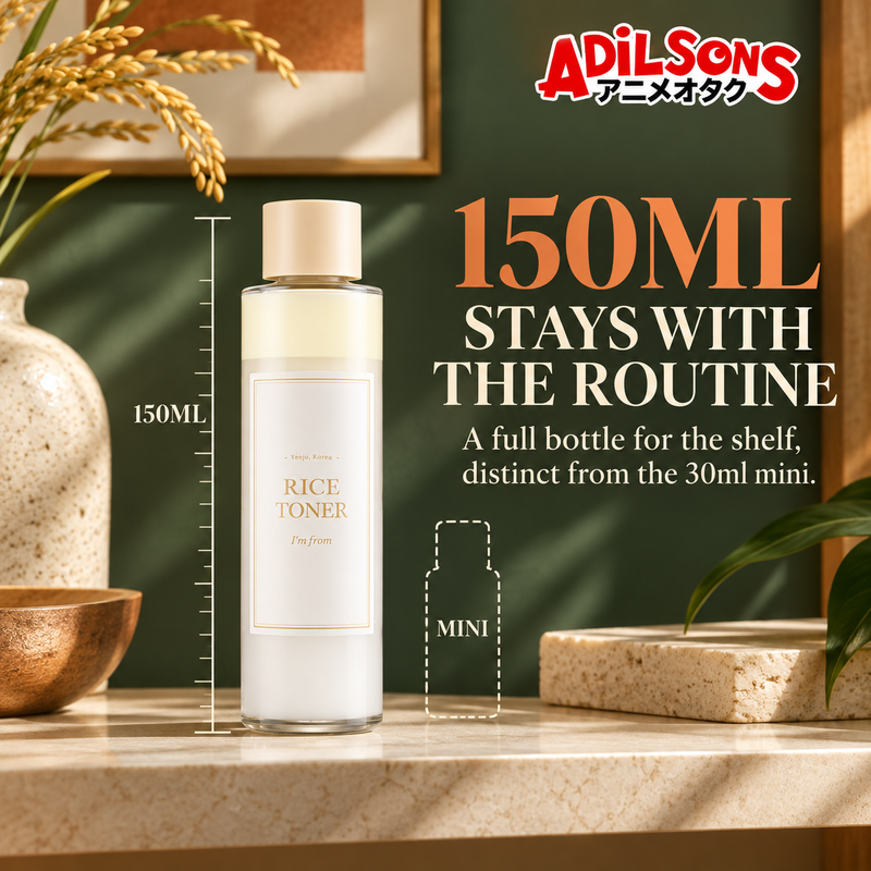 Adilsons Beauty I'm From Rice Toner 150ml ad: 150ML STAYS WITH THE ROUTINE / A full bottle for the shelf, distinct from the 30ml mini.
