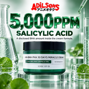 Adilsons Beauty SOME BY MI AHA BHA PHA 30 Days Miracle Cream 60g ad: 5,000PPM SALICYLIC ACID / A disclosed BHA amount inside the cream formula.