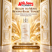 Adilsons creative for The Face Shop Rice & Ceramide Moisturizing Toner 150ml — READY TO MOVE BEYOND BASIC TONER?