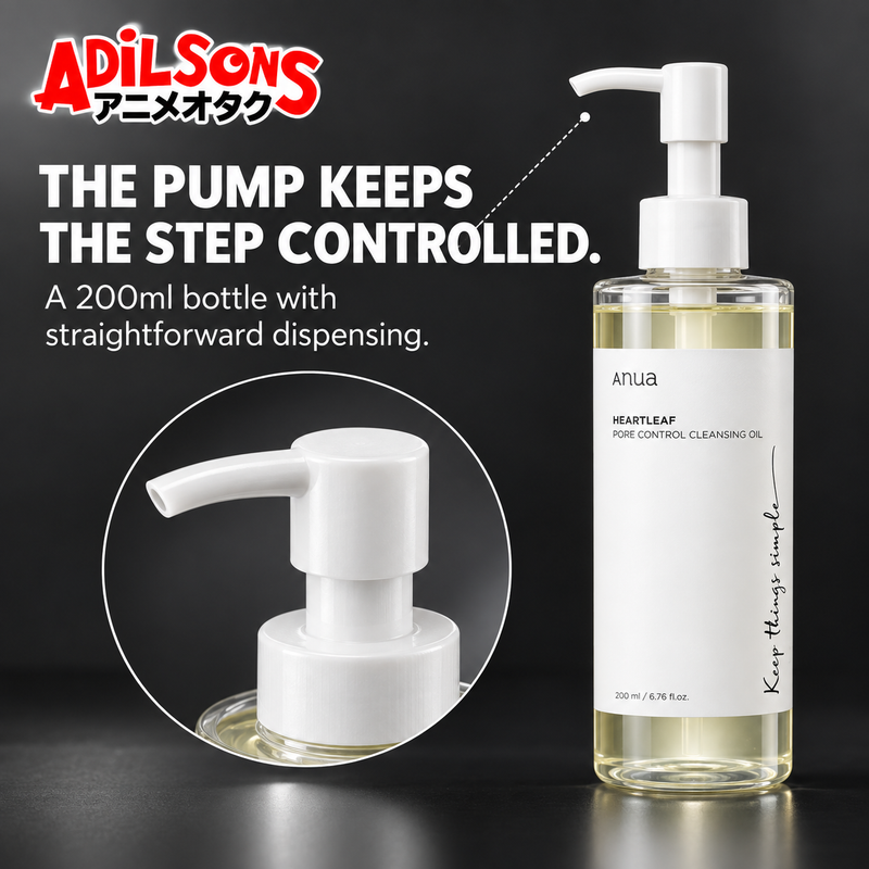 Anua Heartleaf Pore Control Cleansing Oil 200ml creative: THE PUMP KEEPS THE STEP CONTROLLED.