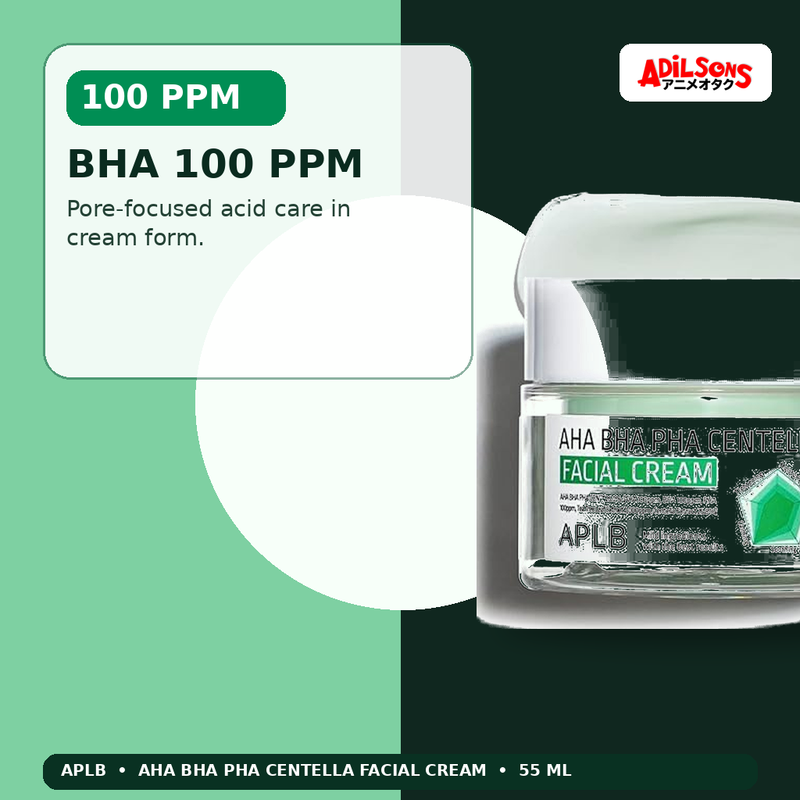 APLB AHA BHA PHA Centella Facial Cream 55ml — Bha 100 Ppm — Adilsons