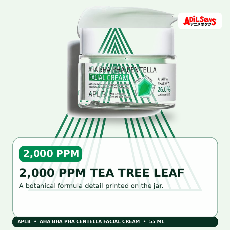 APLB AHA BHA PHA Centella Facial Cream 55ml — 2,000 Ppm Tea Tree Leaf — Adilsons