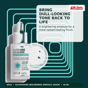 APLB Glutathione Niacinamide Ampoule Serum 40ml — Bring Dull-Looking Tone Back To Life — Adilsons