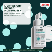 APLB Glutathione Niacinamide Ampoule Serum 40ml — Lightweight Before Moisturiser — Adilsons