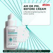 APLB Glutathione Niacinamide Ampoule Serum 40ml — Am Or Pm, Before Cream — Adilsons