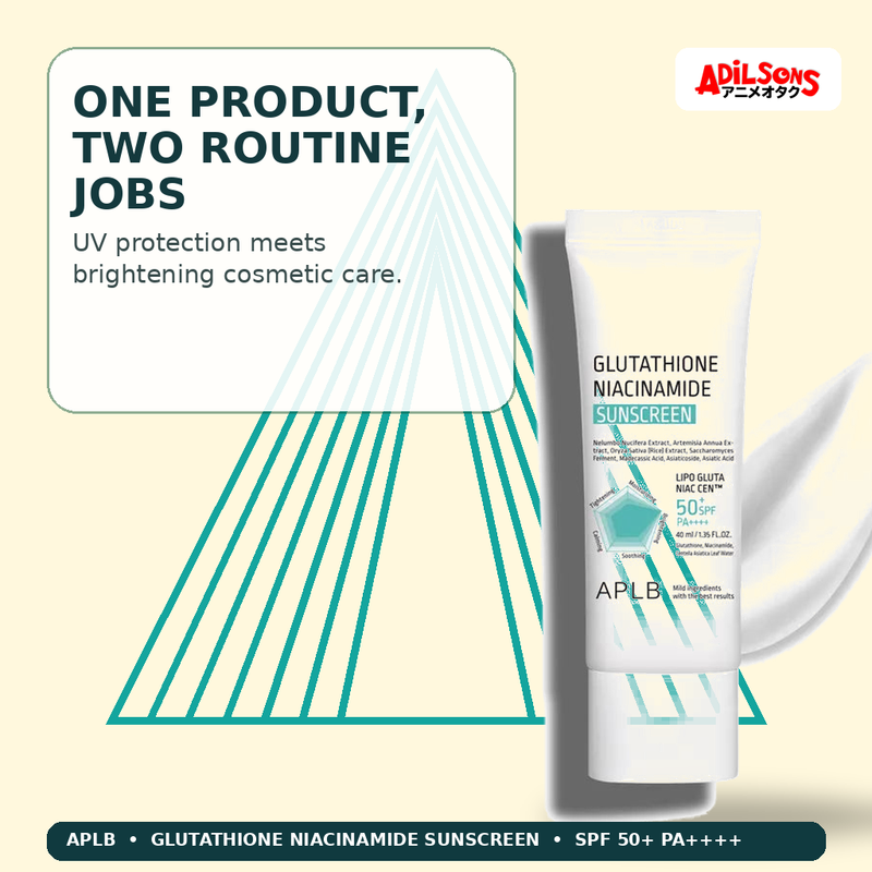 APLB Glutathione Niacinamide Sunscreen 40ml — One Product, Two Routine Jobs — Adilsons