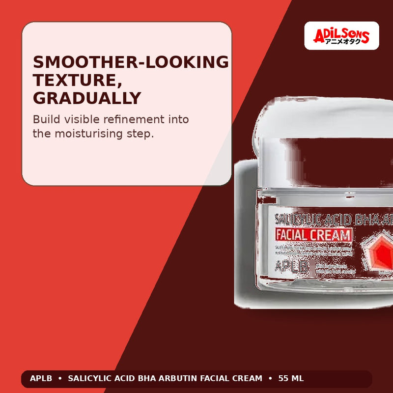 APLB Salicylic Acid BHA Arbutin Facial Cream 55ml — Smoother-Looking Texture, Gradually — Adilsons