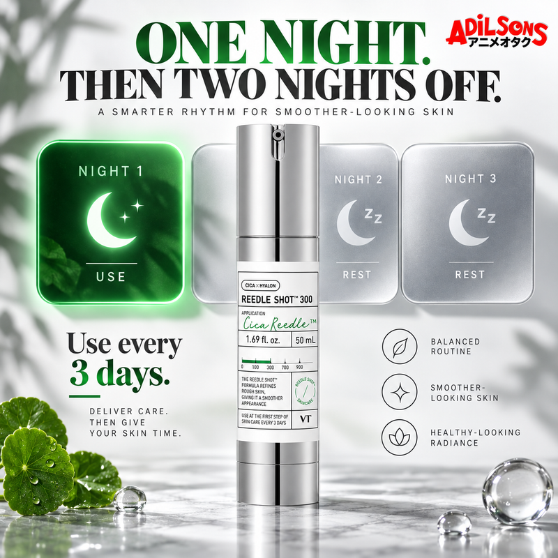 Adilsons Beauty ad for VT Reedle Shot 300 50 mL: One Night. Then Two Nights Off..