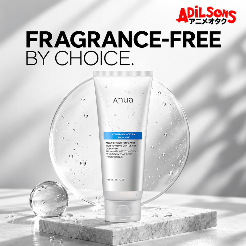 Anua 8 Hyaluronic Acid Moisturizing Gentle Gel Cleanser 150ml ad: Fragrance-Free By Choice.