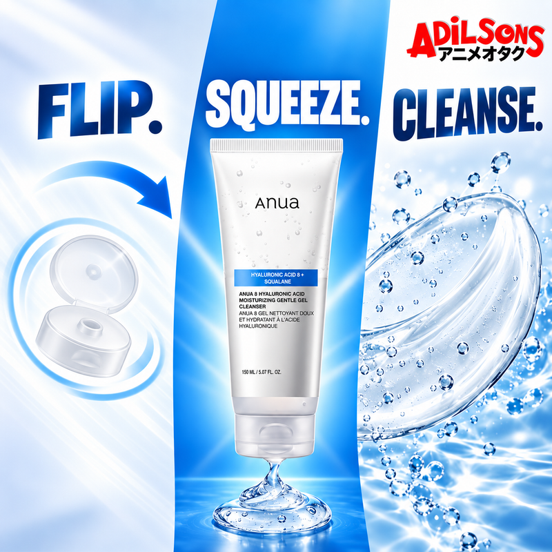 Anua 8 Hyaluronic Acid Moisturizing Gentle Gel Cleanser 150ml ad: Flip. Squeeze. Cleanse.