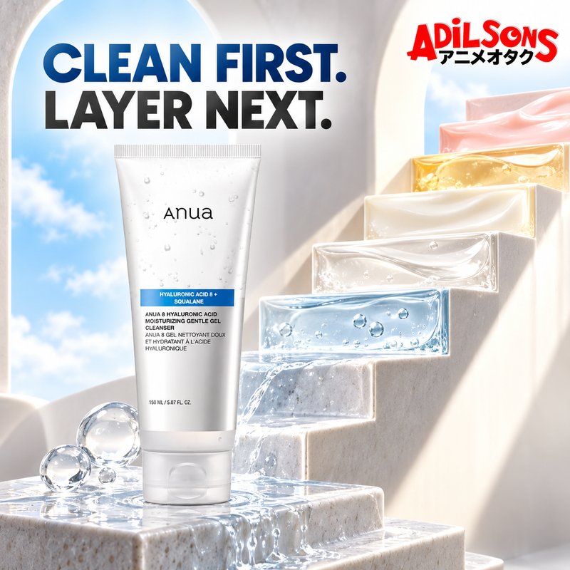 Anua 8 Hyaluronic Acid Moisturizing Gentle Gel Cleanser 150ml ad: Clean First. Layer Next.