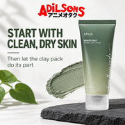 Adilsons ad for Anua Heartleaf Pore Clay Pack 100ml: Start With Clean, Dry Skin