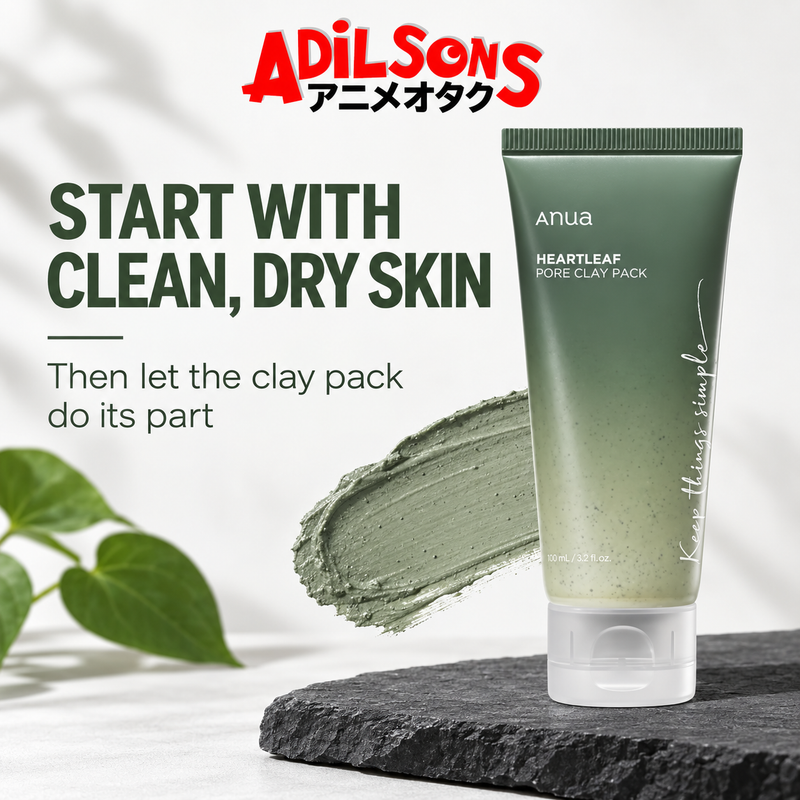 Adilsons ad for Anua Heartleaf Pore Clay Pack 100ml: Start With Clean, Dry Skin