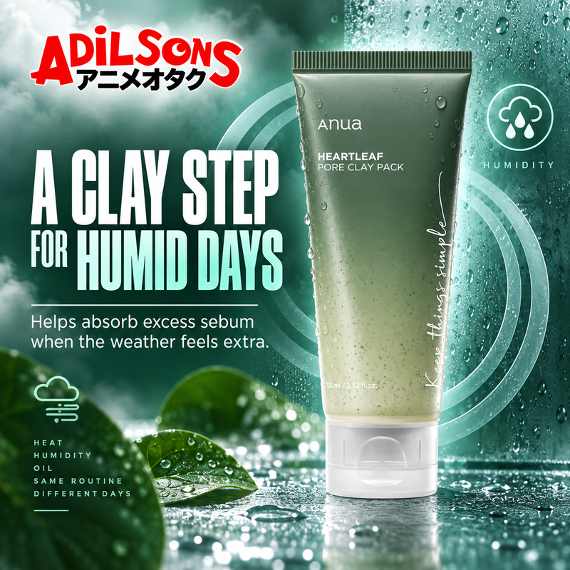 Adilsons ad for Anua Heartleaf Pore Clay Pack 100ml: A Clay Step For Humid Days