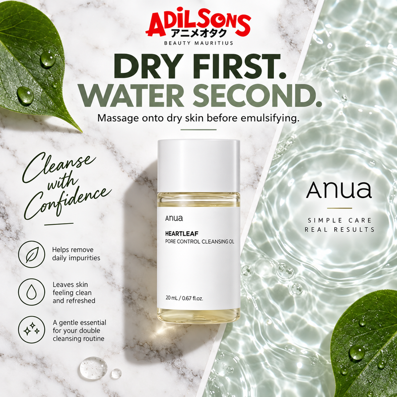 Adilsons Beauty ad for Anua Heartleaf Pore Control Cleansing Oil 20 mL: Dry First. Water Second..