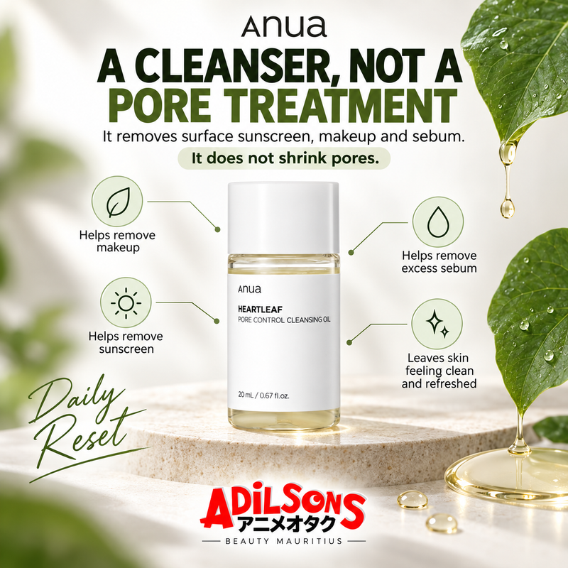 Adilsons Beauty ad for Anua Heartleaf Pore Control Cleansing Oil 20 mL: A Cleanser, Not A Pore Treatment.