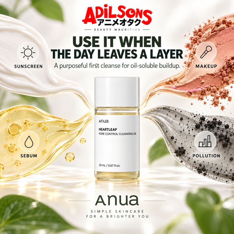 Adilsons Beauty ad for Anua Heartleaf Pore Control Cleansing Oil 20 mL: Use It When The Day Leaves A Layer.