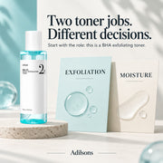 Anua BHA 2% Gentle Exfoliating Toner — Two toner jobs. Different decisions.