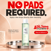 Beauty of Joseon Green Plum Toner — Adilsons creative 8: NO PADS REQUIRED.