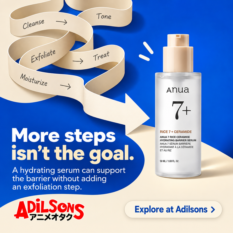 Anua Rice Ceramide Serum creative 3: More steps isn't the goal. A hydrating serum can support the barrier without adding an exfoliation step.