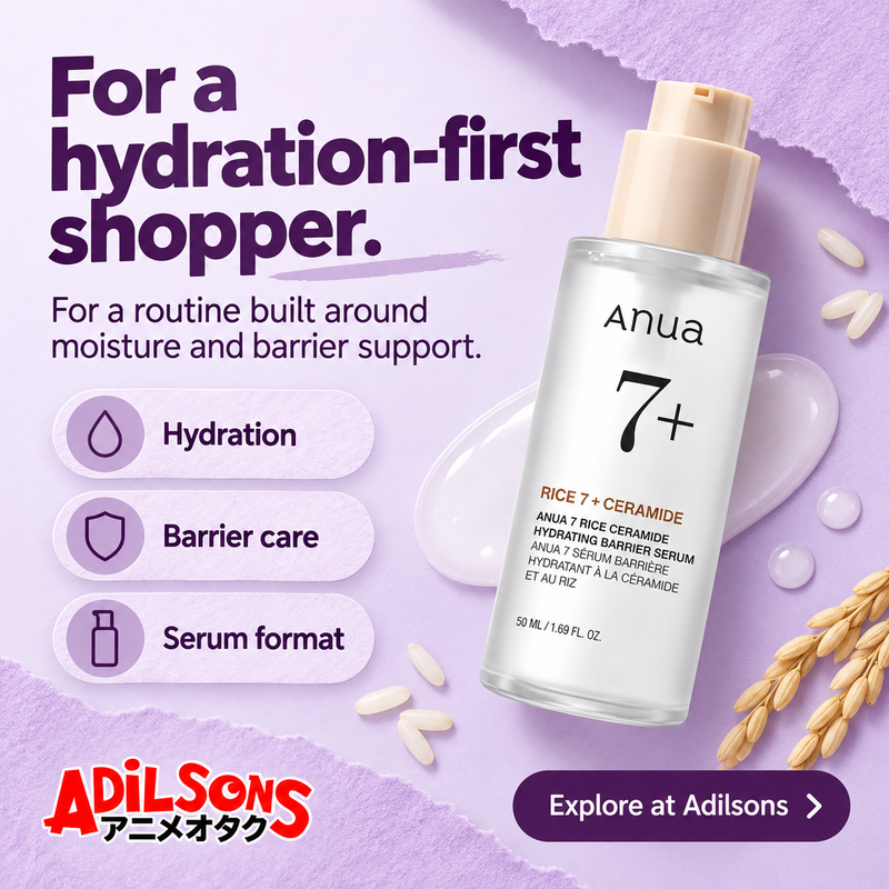 Anua Rice Ceramide Serum creative 8: For a hydration-first shopper. For a routine built around moisture and barrier support.