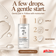 Anua Rice Ceramide Serum creative 13: A few drops. A gentle start. Gently pat in. Follow with moisturiser.
