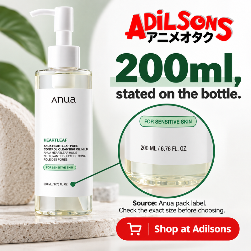 Anua Heartleaf Pore Control Cleansing Oil Mild 200ml — 200ml, stated on the bottle.
