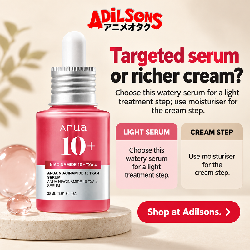 Anua Niacinamide10 TXA4 Serum30ml creative 6: Targeted serum or richer cream? Choose this watery serum for a light treatment step; use moisturiser for the cream step.