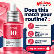 Anua Niacinamide10 TXA4 Serum30ml creative 20: Does this match your routine? Tone-focused care. Watery fragrance-free texture.30ml dropper format.