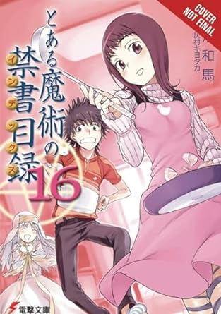 A Certain Magical Index Light Novel  Vol 16 Light Novel English