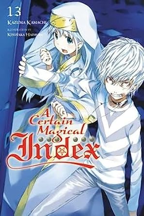 A Certain Magical Index Light Novel  Vol 13 Light Novel English