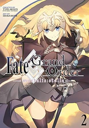 Fate Grand Order Mortalis:Stella  Vol 2 Manga English