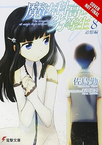 The Irregular of Magic High School Light Novel  Vol 8 Light Novel English