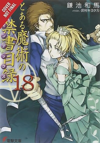 A Certain Magical Index Light Novel  Vol 18 Light Novel English