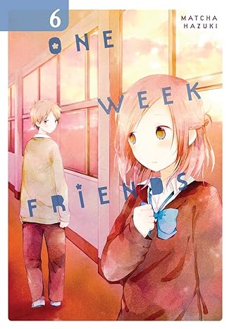 One Week Friend  Vol 6 Manga English