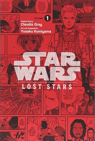 Star Wars Lost Stars Bol 1 Manga English