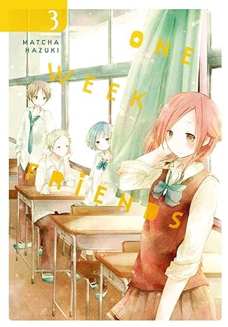 One Week Friend  Vol 3 Manga English