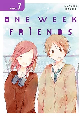 One Week Friend  Vol 7 Manga English