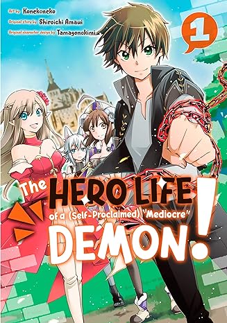 The Hero Life of a (Self-Proclaimed) "Mediocre" Demon  Vol 1 Manga English