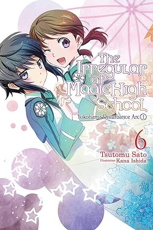 The Irregular of Magic High School Light Novel  Vol 6 Light Novel English