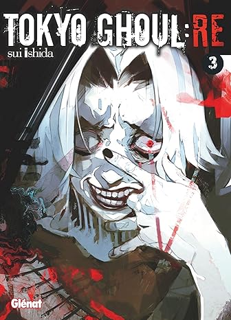 Tokyo Ghoul Re Vol 3 Manga French